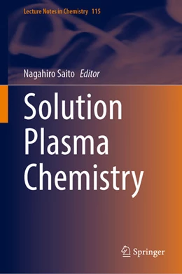 Abbildung von Saito | Solution Plasma Chemistry | 1. Auflage | 2025 | beck-shop.de