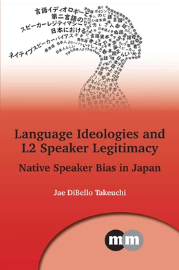 Abbildung von Takeuchi | Language Ideologies and L2 Speaker Legitimacy | 1. Auflage | 2023 | beck-shop.de