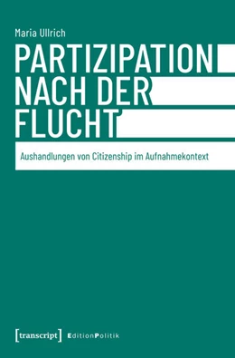 Abbildung von Ullrich | Partizipation nach der Flucht | 1. Auflage | 2025 | beck-shop.de