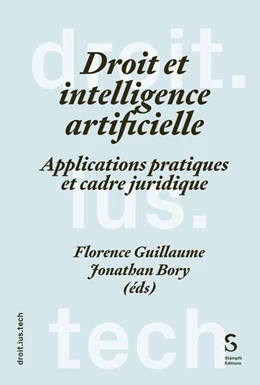 Abbildung von Guillaume / Bory | Droit et intelligence artificielle | 1. Auflage | 2025 | beck-shop.de