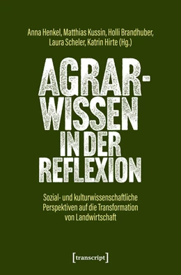 Abbildung von Henkel / Kussin | Agrarwissen in der Reflexion | 1. Auflage | 2025 | beck-shop.de