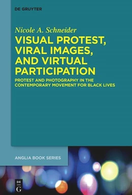 Abbildung von Schneider | Visual Protest, Viral Images, and Virtual Participation | 1. Auflage | 2025 | beck-shop.de