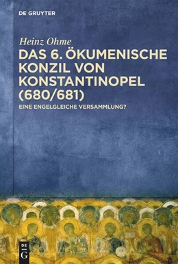 Abbildung von Ohme | Das 6. Ökumenische Konzil von Konstantinopel (680/681) | 1. Auflage | 2025 | beck-shop.de