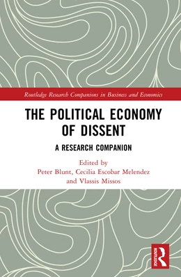 Abbildung von Escobar / Blunt | The Political Economy of Dissent | 1. Auflage | 2025 | beck-shop.de