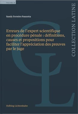 Abbildung von Ferreiro | Erreurs de l’expert scientifique en procédure pénale : définitions, causes et propositions pour faciliter l’appréciation des preuves par le juge | 1. Auflage | 2025 | beck-shop.de