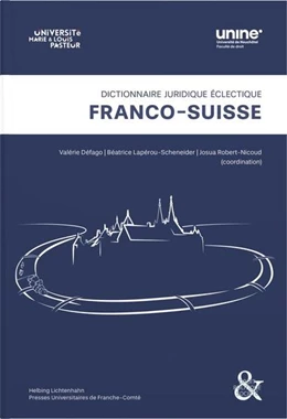Abbildung von Défago / Lapérou-Scheneider | Dictionnaire juridique éclectique franco-suisse | 1. Auflage | 2025 | beck-shop.de