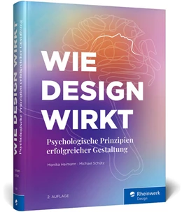Abbildung von Heimann / Schütz | Wie Design wirkt | 2. Auflage | 2025 | beck-shop.de