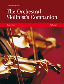 Abbildung von Wulfhorst | The Orchestral Violinist's Companion, Volume 1 + 2 | 1. Auflage | 2025 | beck-shop.de