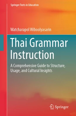 Abbildung von Wiboolyasarin | Thai Grammar Instruction | 1. Auflage | 2025 | beck-shop.de
