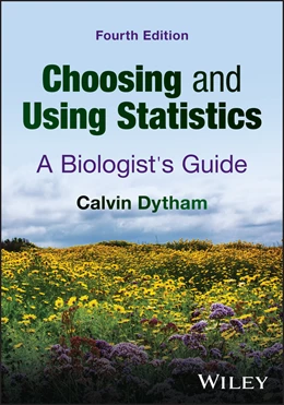 Abbildung von Dytham | Choosing and Using Statistics | 4. Auflage | 2026 | beck-shop.de