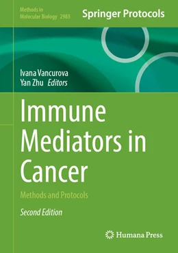 Abbildung von Vancurova / Zhu | Immune Mediators in Cancer | 2. Auflage | 2026 | beck-shop.de