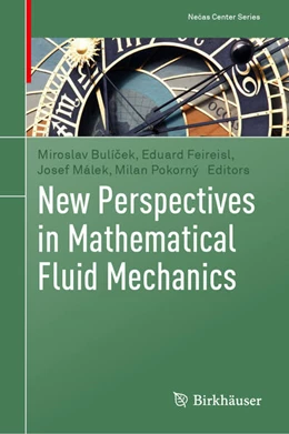 Abbildung von Bulícek / Feireisl | New Perspectives in Mathematical Fluid Mechanics | 1. Auflage | 2025 | beck-shop.de