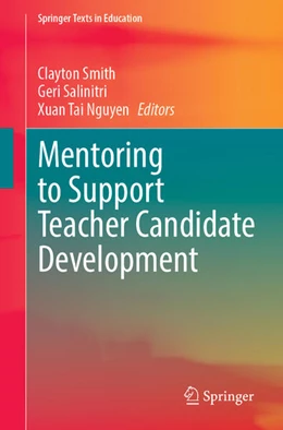 Abbildung von Smith / Salinitri | Mentoring to Support Teacher Candidate Development | 1. Auflage | 2025 | beck-shop.de
