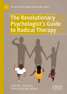 Abbildung von Hook / Gruba-McCallister | The Revolutionary Psychologist’s Guide to Radical Therapy | 1. Auflage | 2025 | beck-shop.de