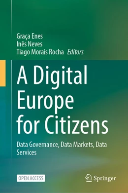 Abbildung von Enes / Neves | A Digital Europe for Citizens | 1. Auflage | 2025 | beck-shop.de