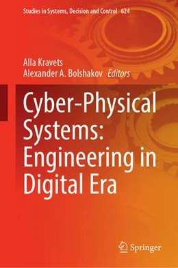 Abbildung von Kravets / Bolshakov | Cyber-Physical Systems: Engineering in Digital Era | 1. Auflage | 2026 | beck-shop.de