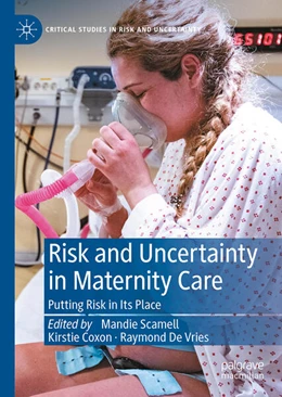 Abbildung von Scamell / Coxon | Risk and Uncertainty in Maternity Care | 1. Auflage | 2026 | beck-shop.de
