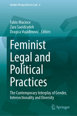 Abbildung von Macioce / Saeidzadeh | Feminist Legal and Political Practices | 1. Auflage | 2025 | beck-shop.de