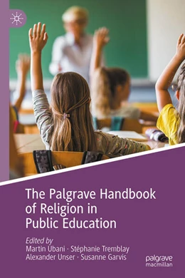 Abbildung von Ubani / Tremblay | The Palgrave Handbook of Religion in Public Education | 1. Auflage | 2026 | beck-shop.de