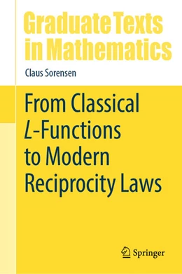 Abbildung von Sorensen | From Classical L-Functions to Modern Reciprocity Laws | 1. Auflage | 2025 | beck-shop.de