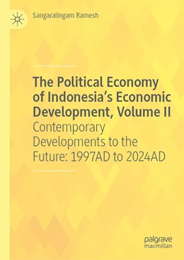 Abbildung von Ramesh | The Political Economy of Indonesia’s Economic Development, Volume II | 1. Auflage | 2025 | beck-shop.de