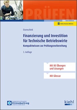 Abbildung von Eisenschink | Finanzierung und Investition für Technische Betriebswirte | 3. Auflage | 2025 | beck-shop.de