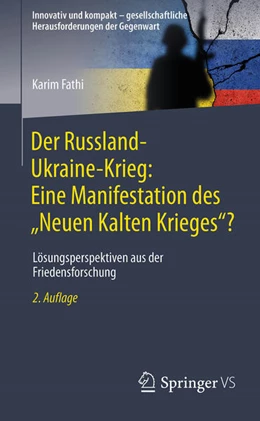 Abbildung von Fathi | Der Russland-Ukraine-Krieg: Eine Manifestation des „Neuen Kalten Krieges“? | 2. Auflage | 2025 | beck-shop.de