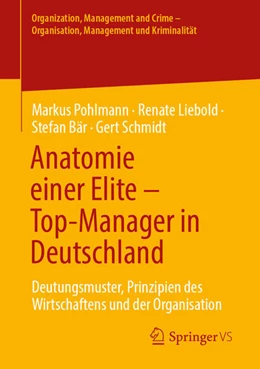 Abbildung von Pohlmann / Liebold | Anatomie einer Elite – Top-Manager in Deutschland | 1. Auflage | 2025 | beck-shop.de