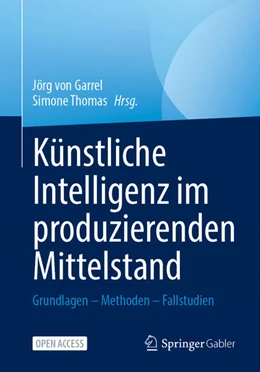 Abbildung von von Garrel / Thomas | Künstliche Intelligenz im produzierenden Mittelstand | 1. Auflage | 2025 | beck-shop.de