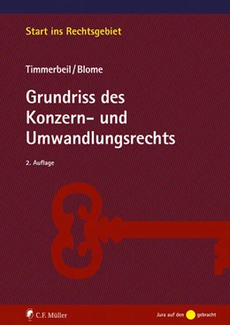 Abbildung von Blome / Timmerbeil | Grundriss des Konzern- und Umwandlungsrechts | 2. Auflage | 2025 | beck-shop.de
