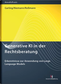 Abbildung von Garling / Niemann | Generative KI in der Rechtsberatung | 1. Auflage | 2025 | beck-shop.de