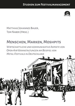 Abbildung von Bauer / Naber | Menschen, Marken, Moshpits | 1. Auflage | 2025 | 4 | beck-shop.de