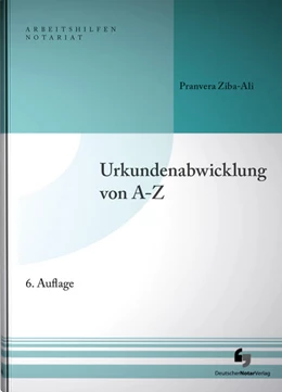 Abbildung von Ziba-Ali | Urkundenabwicklung von A-Z | 6. Auflage | 2025 | beck-shop.de