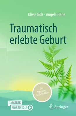 Abbildung von Bolt / Häne | Traumatisch erlebte Geburt | 1. Auflage | 2026 | beck-shop.de