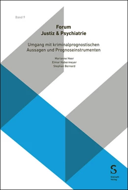 Abbildung von Heer / Habermeyer | Umgang mit kriminalprognostischen Aussagen und Prognoseinstrumenten | 1. Auflage | 2025 | 9 | beck-shop.de