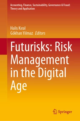 Abbildung von Kiral / Yilmaz | Futurisks: Risk Management in the Digital Age | 1. Auflage | 2025 | beck-shop.de