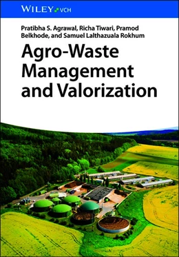 Abbildung von Agrawal / Tiwari | Agro-Waste Management and Valorization | 1. Auflage | 2026 | beck-shop.de