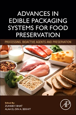 Abbildung von Bhat / (Aladin) Bekhit | Advances in Edible Packaging Systems for Food Preservation | 1. Auflage | 2026 | beck-shop.de