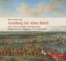 Abbildung von Arenberg im Alten Reich und in seinen deutschen Nachfolgestaaten | 1. Auflage | 2025 | beck-shop.de