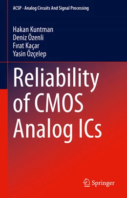 Abbildung von Kuntman / Özenli | Reliability of CMOS Analog ICs | 1. Auflage | 2025 | beck-shop.de