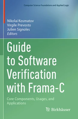 Abbildung von Kosmatov / Prevosto | Guide to Software Verification with Frama-C | 1. Auflage | 2025 | beck-shop.de