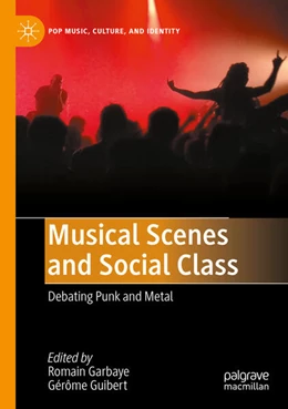 Abbildung von Garbaye / Guibert | Musical Scenes and Social Class | 1. Auflage | 2025 | beck-shop.de