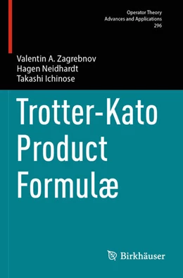 Abbildung von Zagrebnov / Neidhardt | Trotter-Kato Product Formulæ | 1. Auflage | 2025 | beck-shop.de
