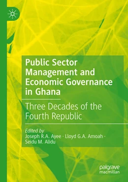 Abbildung von Ayee / Amoah | Public Sector Management and Economic Governance in Ghana | 1. Auflage | 2025 | beck-shop.de
