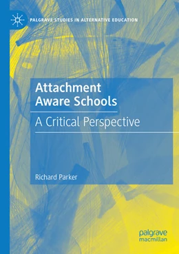 Abbildung von Parker | Attachment Aware Schools | 1. Auflage | 2025 | beck-shop.de