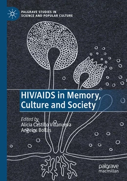 Abbildung von Castillo Villanueva / Bollas | HIV/AIDS in Memory, Culture and Society | 1. Auflage | 2025 | beck-shop.de