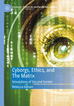 Abbildung von Gibson | Cyborgs, Ethics, and The Matrix | 1. Auflage | 2025 | beck-shop.de