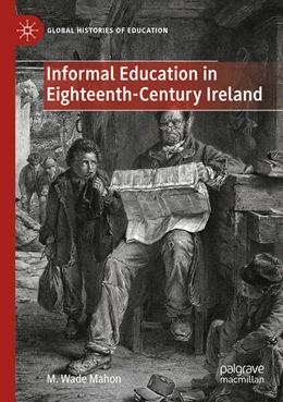 Abbildung von Mahon | Informal Education in Eighteenth-Century Ireland | 1. Auflage | 2025 | beck-shop.de