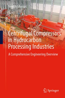 Abbildung von Ghaisas | Centrifugal Compressors in Hydrocarbon Processing Industries | 1. Auflage | 2025 | beck-shop.de