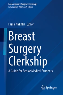 Abbildung von Nakhlis | Breast Surgery Clerkship | 1. Auflage | 2025 | beck-shop.de